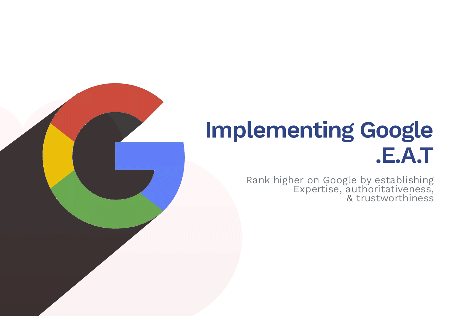 How-To-Implement-Google-EAT-to-Rank-#1-on-Google-Search-Results