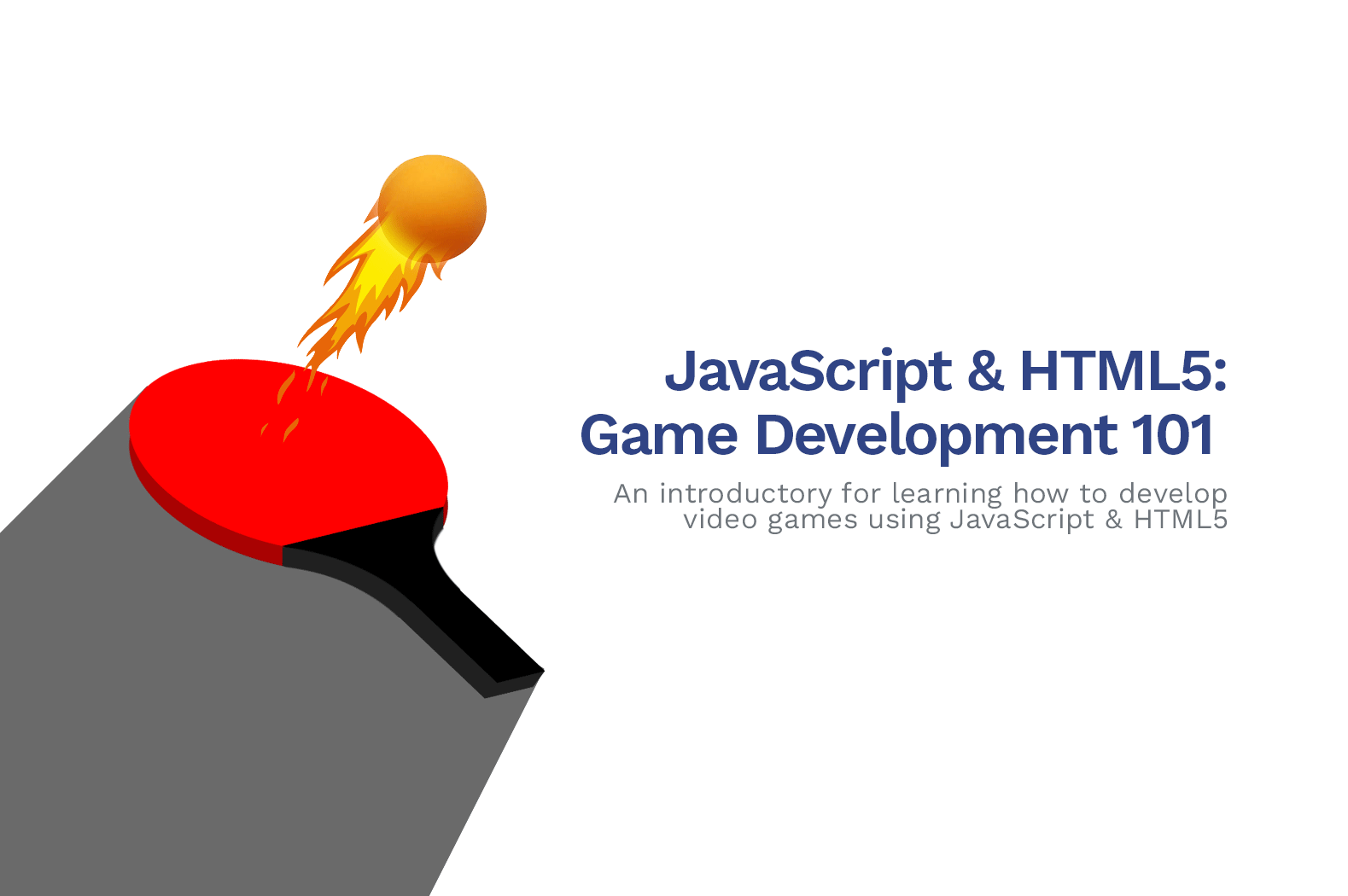 JavaScript-HTML5-Game-Development-How-To-Create-Games