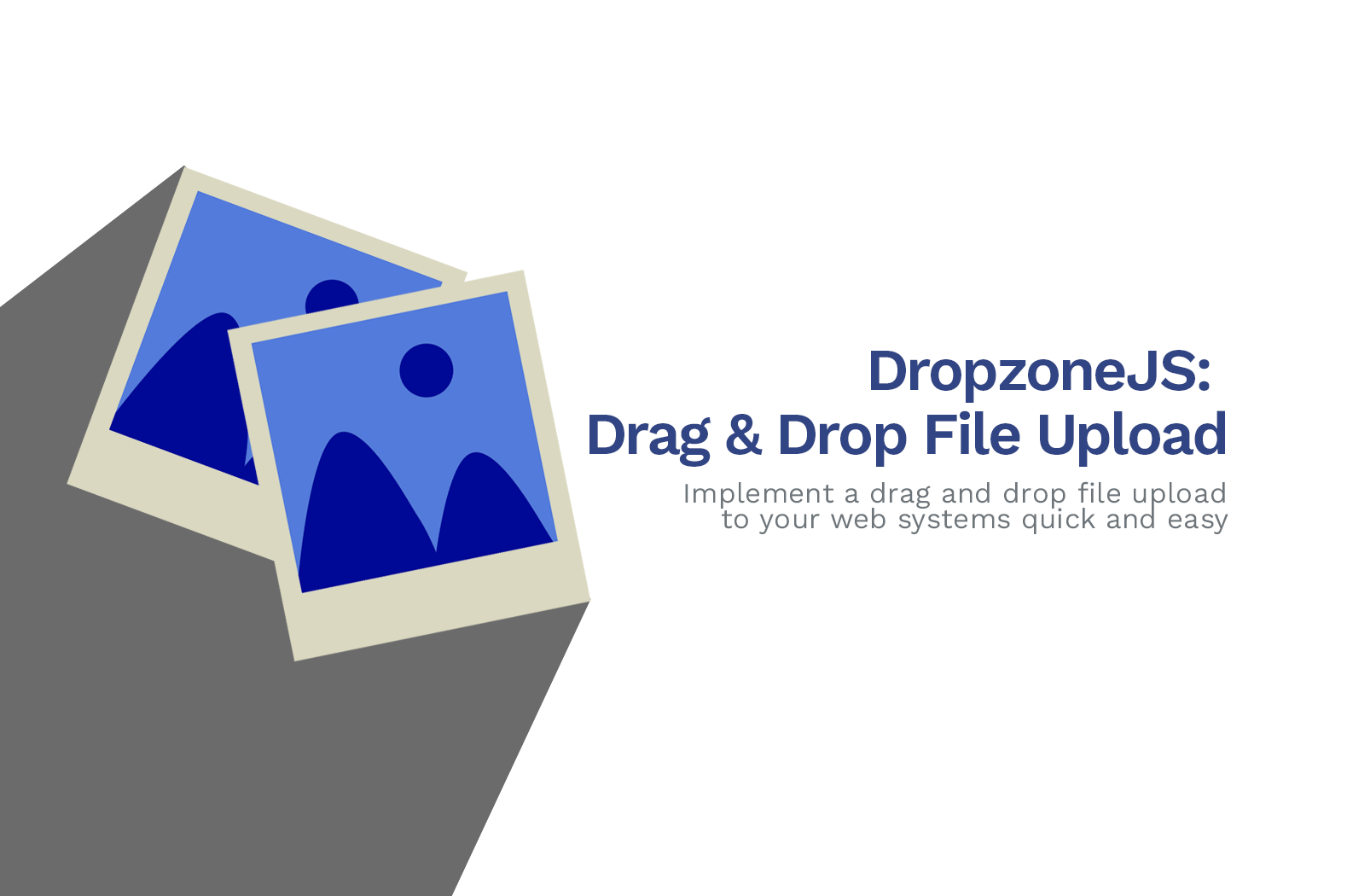 How to use Dropzone.js with PHP to Upload Images Only